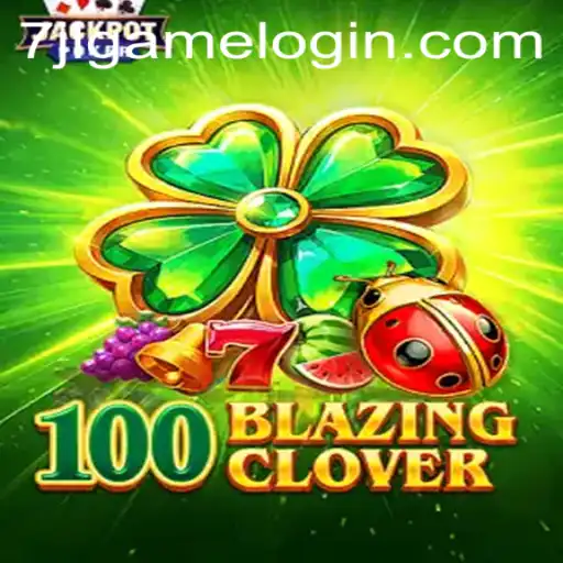 100BlazingClover: A Strategic Dive into Innovative Gameplay
