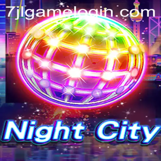 NightCity: The Immersive Gaming Experience with 7JL.COM