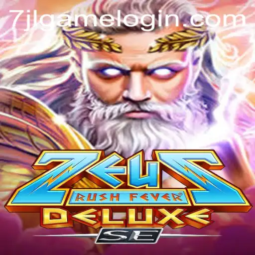 ZeusRushFeverDeluxeSE: An Electrifying Gaming Adventure with 7JL.COM